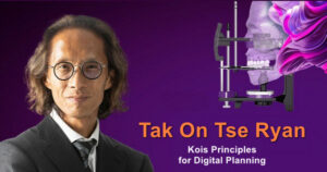 Kois Principles for Digital Planning of Prosthetic and Orthodontic Treatment