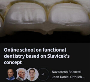 Online School on Functional Dentistry Based on Slavicek’s Concept