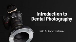 Introduction to Dental Photography
