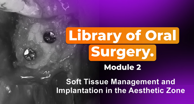 Library of Oral Surgery. Module 2