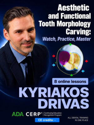 Aesthetic and Functional Tooth Morphology Carving: Watch, Practice, Master