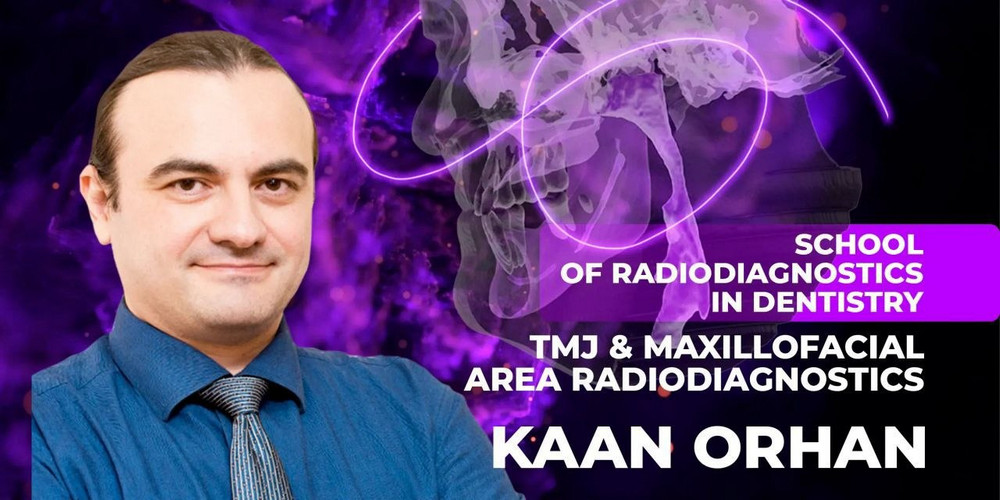 School of Radiodiagnostics in Dentistry: TMJ & Maxillofacial area Radiodiagnostics