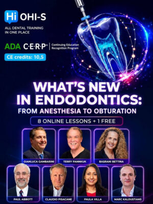 What’s NEW in Endodontics from Anesthesia to Obturation
